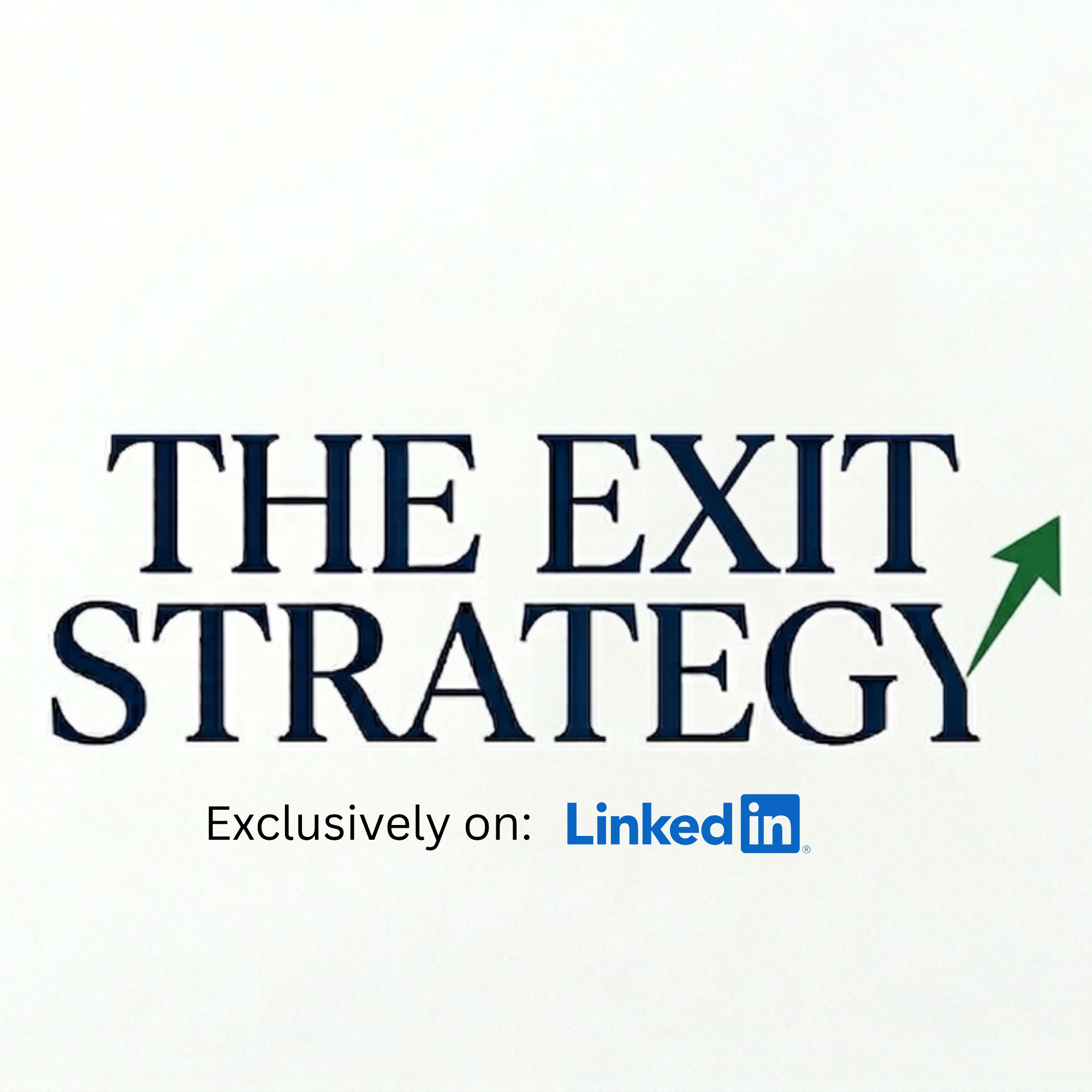 The Exit Strategy - a newsletter by Company Bridge Program, exclusively on LinkedIn